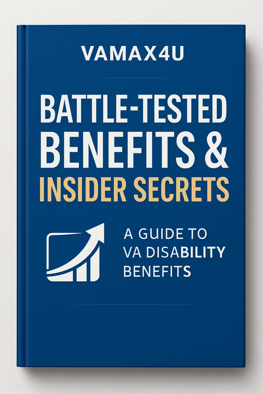 Book Cover: Battle-Tested Benefits & Insider Secrets